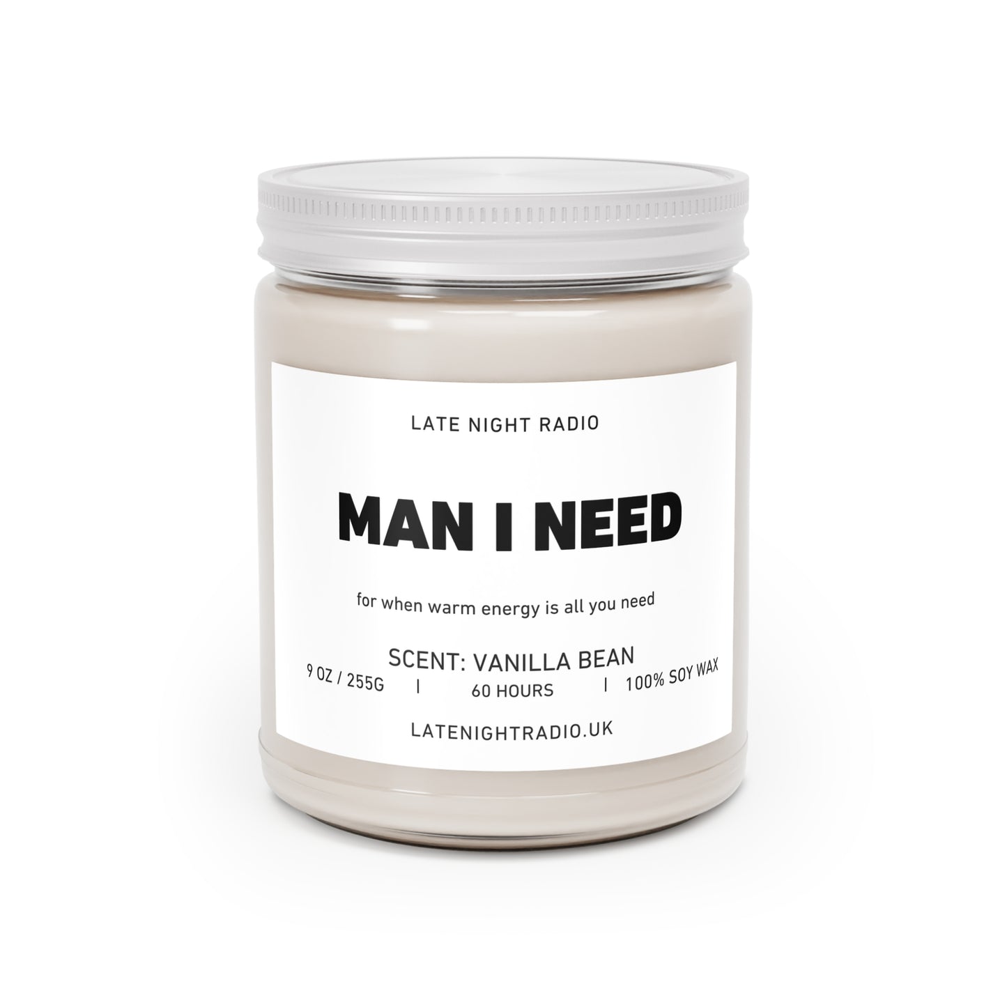 Man I need - Vanilla Bean Scented Soy Candle